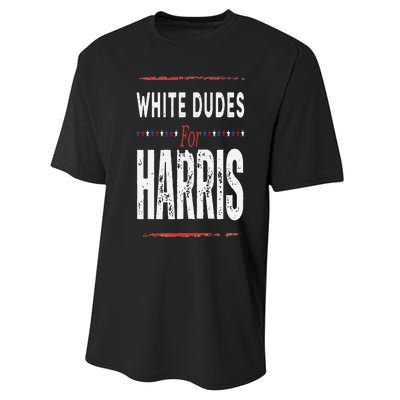 Vintage White Dudes For Kamala Harris Performance Sprint T-Shirt