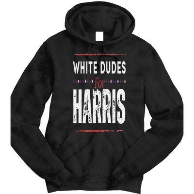 Vintage White Dudes For Kamala Harris Tie Dye Hoodie