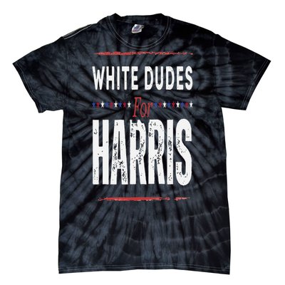 Vintage White Dudes For Kamala Harris Tie-Dye T-Shirt