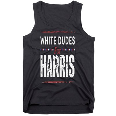 Vintage White Dudes For Kamala Harris Tank Top