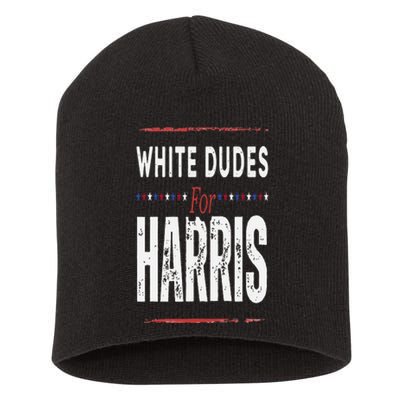 Vintage White Dudes For Kamala Harris Short Acrylic Beanie