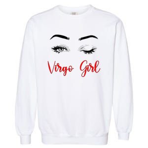 Virgo Winked Eye Zodiac Birthday Gift Garment-Dyed Sweatshirt