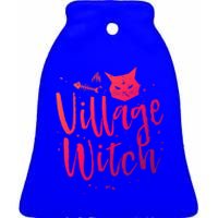 Village Witch Funny Halloween Witch Spell Outfit Costume Gift Ceramic Bell Ornament