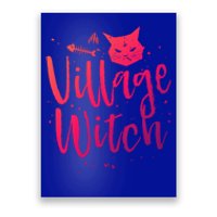 Village Witch Funny Halloween Witch Spell Outfit Costume Gift Poster