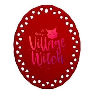 Village Witch Funny Halloween Witch Spell Outfit Costume Gift Ceramic Oval Ornament