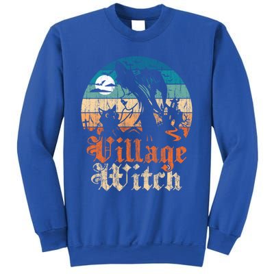 Village Witch Funny Gift Sweatshirt