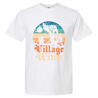 Village Witch Funny Gift Garment-Dyed Heavyweight T-Shirt