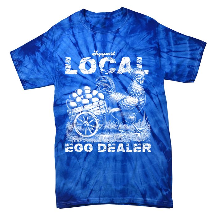 Vintage Western Funny Farm Chicken Support Local Egg Dealer Gift Tie-Dye T-Shirt