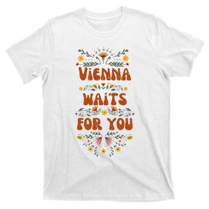 Vienna Waits For You T-Shirt