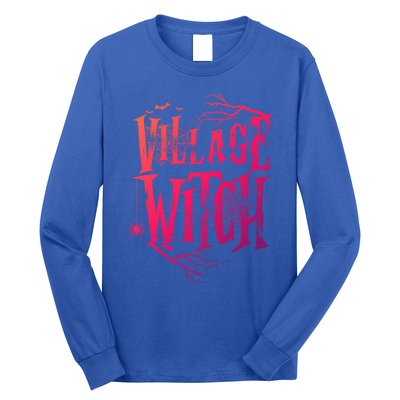 Village Witch Gift Pagan Wicca Witchcraft Halloween Cute Gift Long Sleeve Shirt