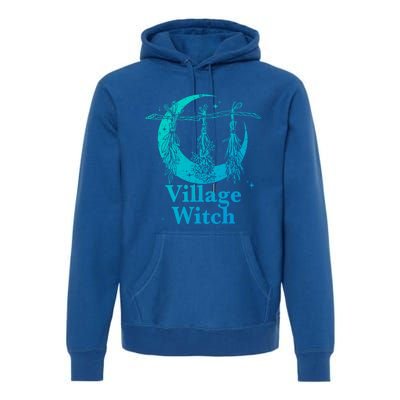 Village Witch Gothic Occult Wicca Pagan Nature Gift Premium Hoodie