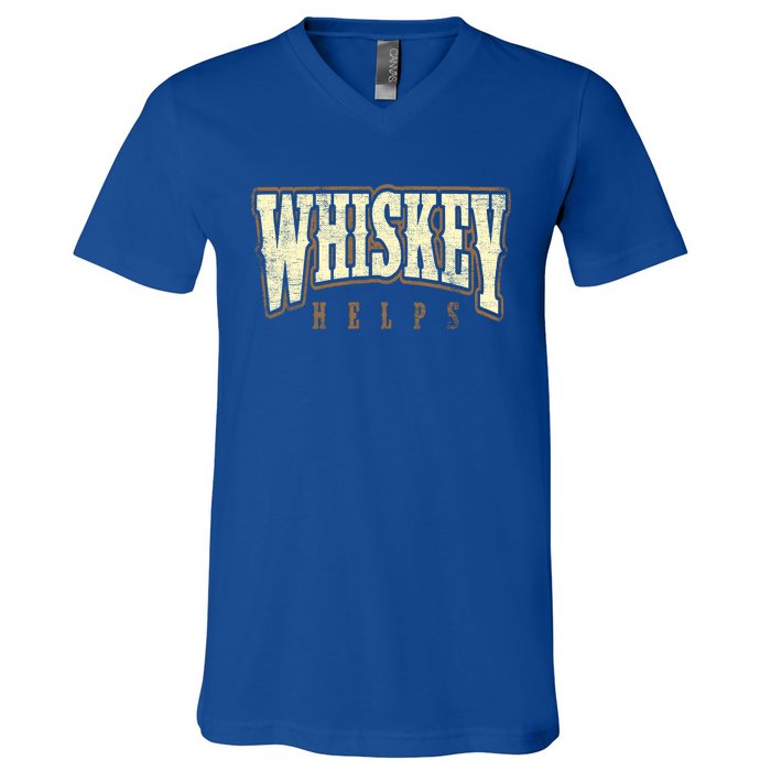 Vintage Whiskey Helps Designer Cute Gift Sweater V-Neck T-Shirt