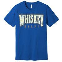 Vintage Whiskey Helps Designer Cute Gift Sweater Premium T-Shirt