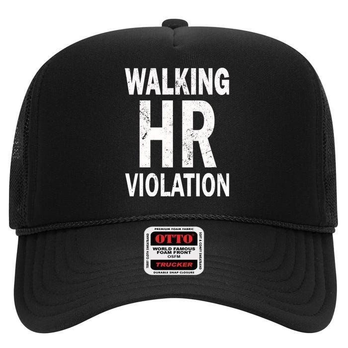 Vintage Walking HR Violation HR Human Resources Nightmare High Crown Mesh Back Trucker Hat