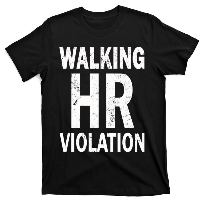 Vintage Walking HR Violation HR Human Resources Nightmare T-Shirt