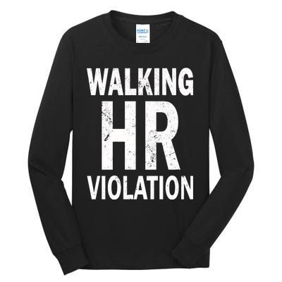 Vintage Walking HR Violation HR Human Resources Nightmare Tall Long Sleeve T-Shirt