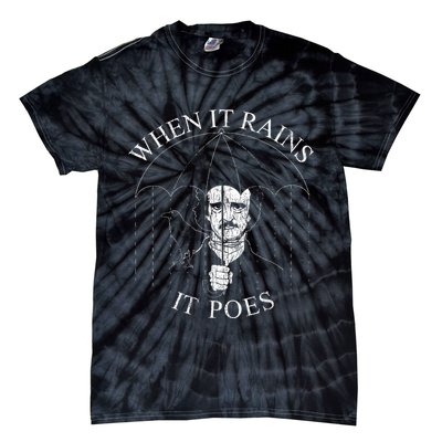 Vintage When It Rains It Poes Funny Edgar Allan Poe Tie-Dye T-Shirt