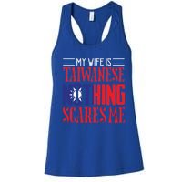 Vintage Wife Is Taiwanese Nothing Scares Me Taiwan Flag Cool Gift Women's Racerback Tank