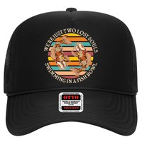 Vintage We're Just Two Lost Souls Swimming In A Fish Bowl Koi Fish Trucker Hat