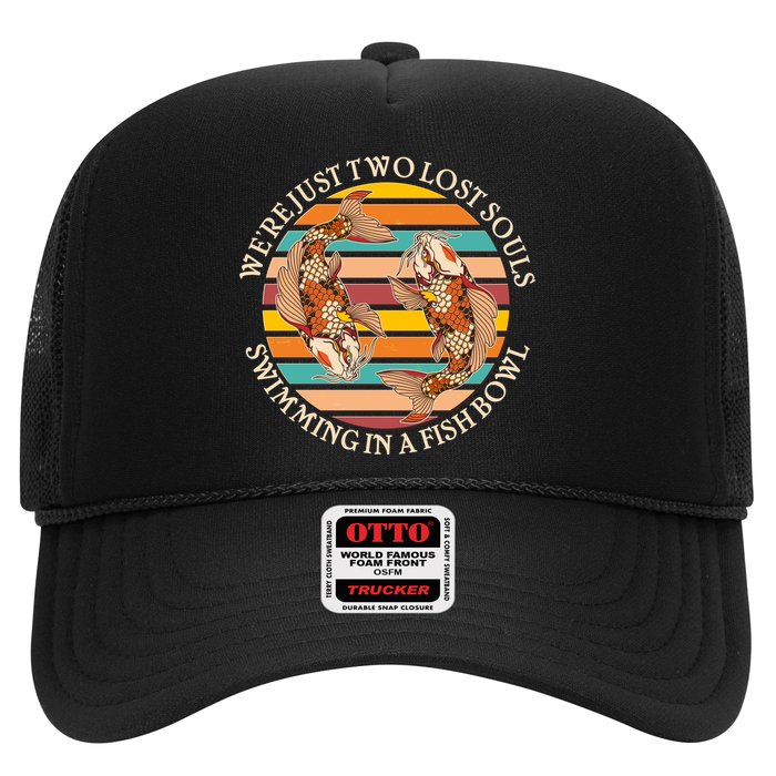 Vintage We're Just Two Lost Souls Swimming In A Fish Bowl Koi Fish Trucker Hat