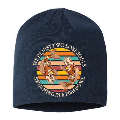 Vintage We're Just Two Lost Souls Swimming In A Fish Bowl Koi Fish Sustainable Beanie