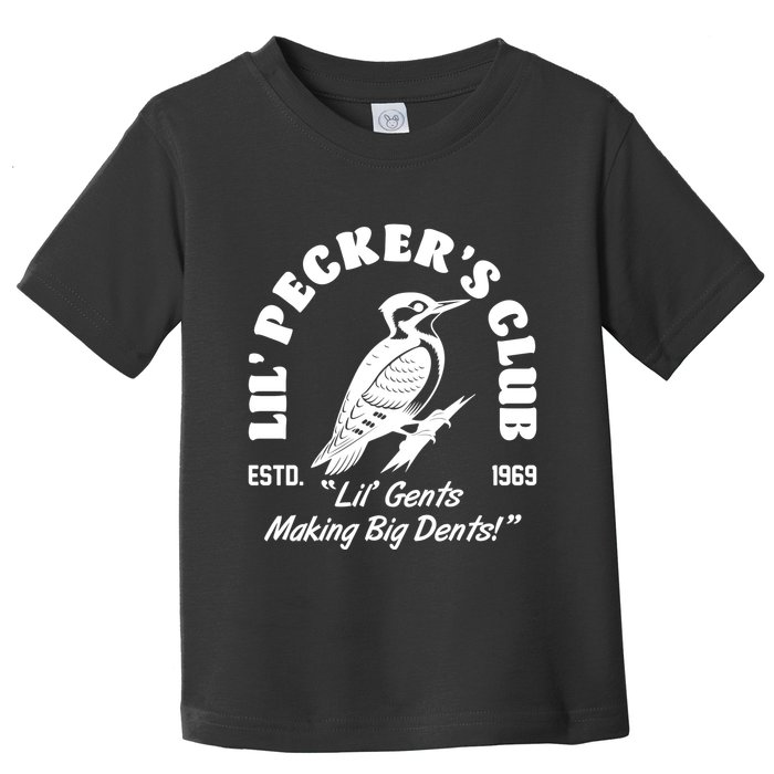 Vintage Woodpecker Lil Peckers Club Estd 1969 Lil Gents Making Big Dents Toddler T-Shirt