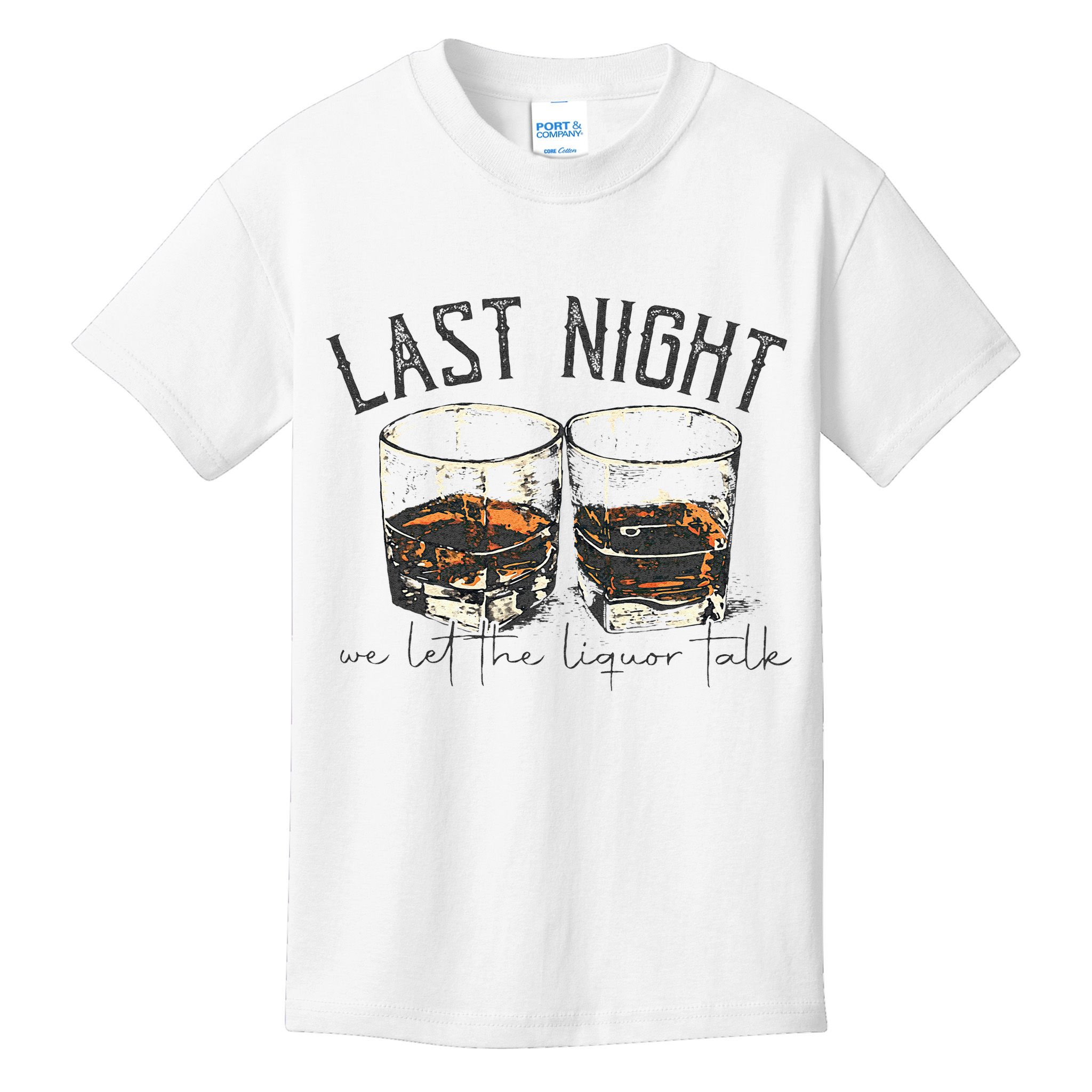 Vintage We Let The Liquor Talk Last Country Music Night Kids T-Shirt