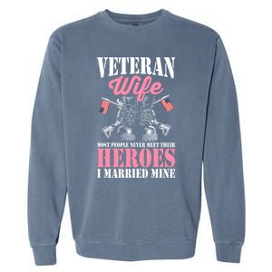 Veteran Wife Married Mine Proud Military Veteran Husband Gift Garment-Dyed Sweatshirt