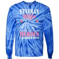 Veteran Wife Married Mine Proud Military Veteran Husband Gift Tie-Dye Long Sleeve Shirt