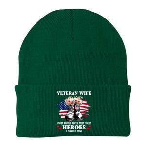 Veteran Wife Most People Never Meet Their Heroes Veteran Day Gift Knit Cap Winter Beanie