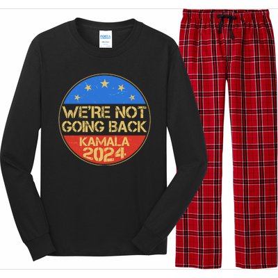 Vintage Were Not Going Back Vote Kamala Harris 2024 Election Long Sleeve Pajama Set