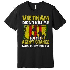 Vietnam War Orange Agent Military Victims Retired Soldiers Premium T-Shirt