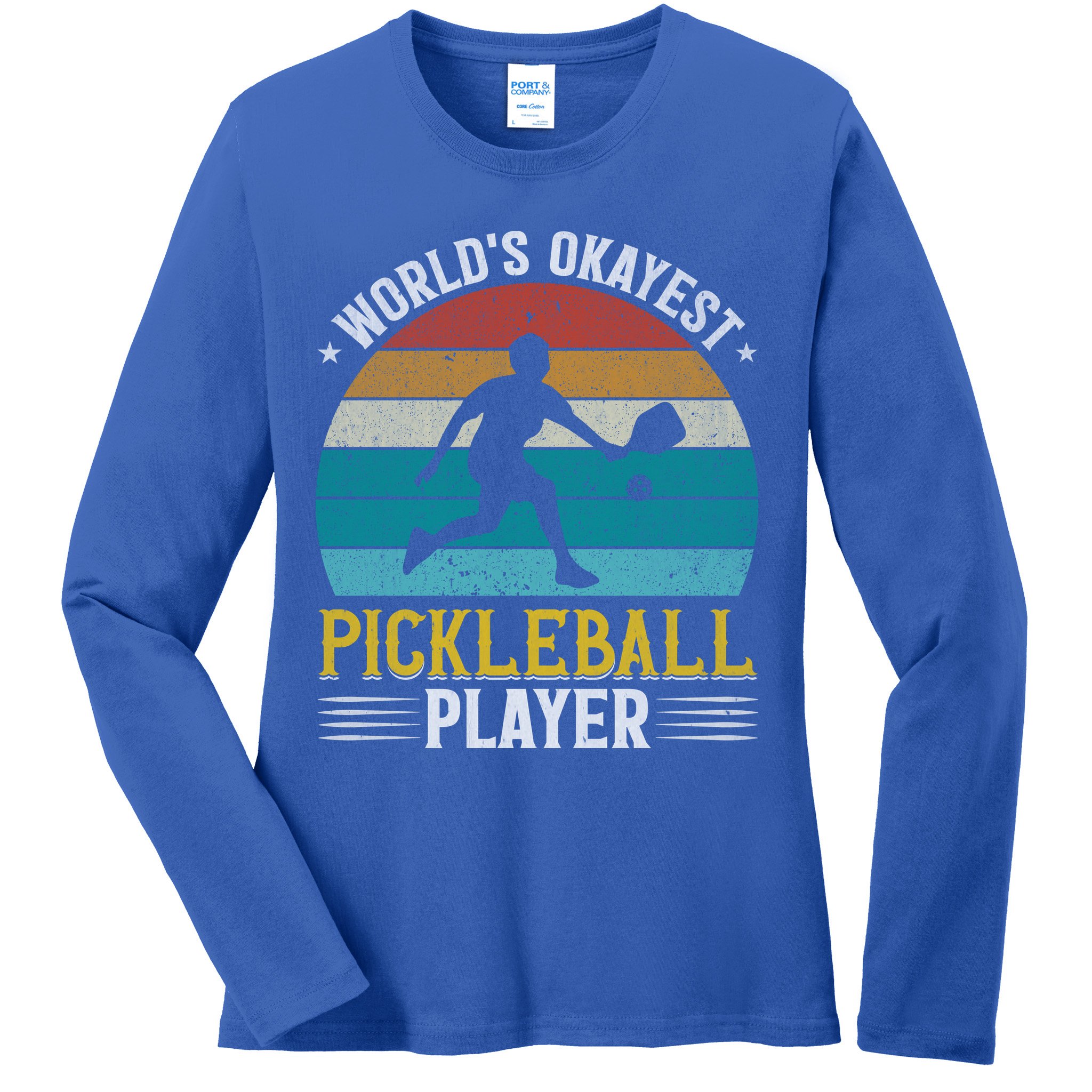 Vintage Worlds Okayest Pickleball Player Paddle Ladies Long Sleeve Shirt