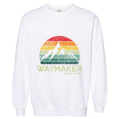 Vintage Waymaker Promise Keeper Miracle Worker Christian Garment-Dyed Sweatshirt