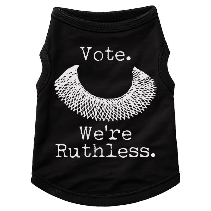 Vote We're Ruthless RBG Ruth Bader Ginsburg Doggie Tank