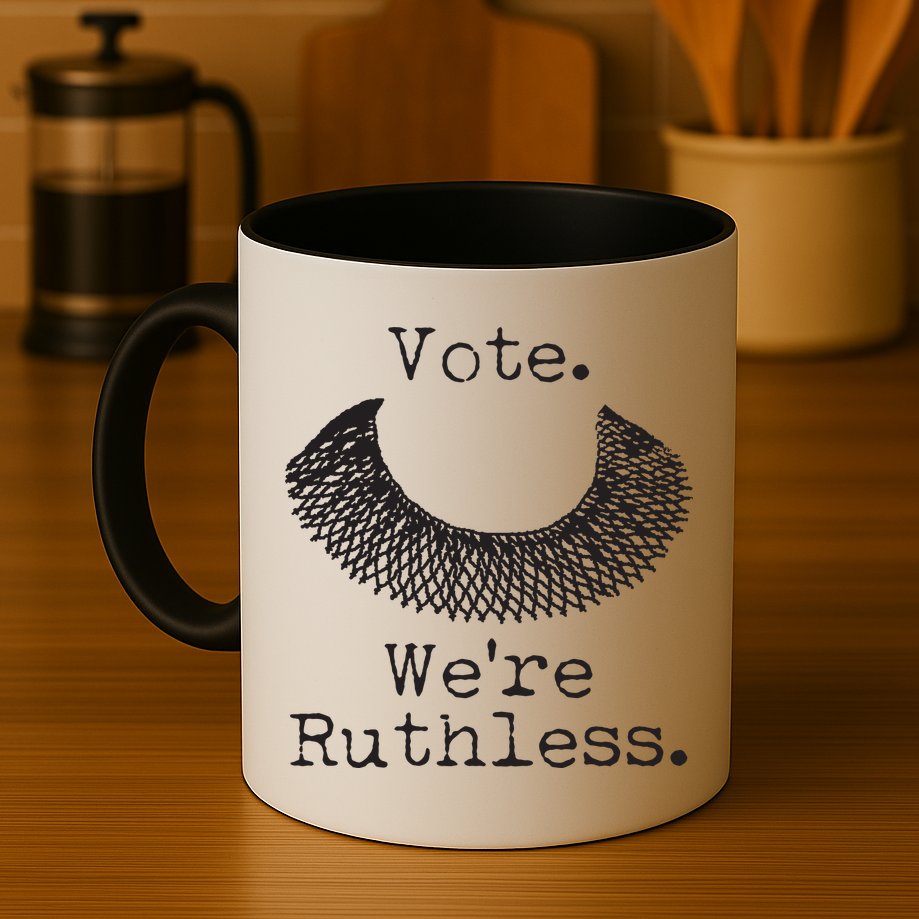 Vote We're Ruthless RBG Ruth Bader Ginsburg Mug