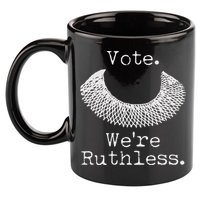 Vote We're Ruthless RBG Ruth Bader Ginsburg 11oz C Handle Ceramic Mug
