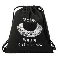 Vote We're Ruthless RBG Ruth Bader Ginsburg Drawstring Bag