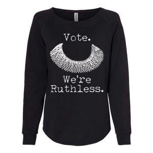 Vote We're Ruthless RBG Ruth Bader Ginsburg Womens California Wash Sweatshirt