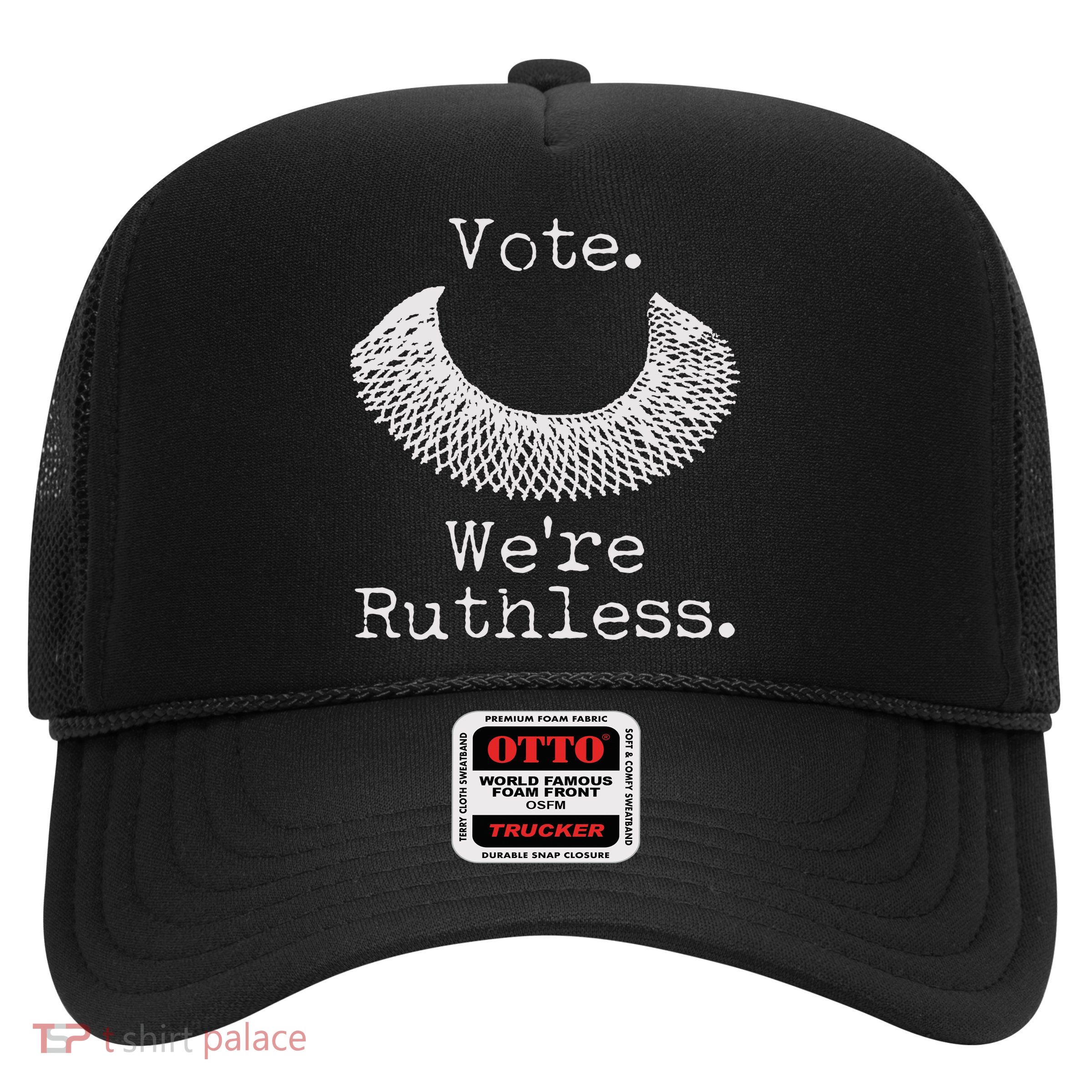 Vote We're Ruthless RBG Ruth Bader Ginsburg Trucker Hat
