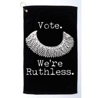 Vote We're Ruthless RBG Ruth Bader Ginsburg Golf Towel