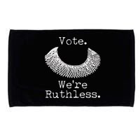 Vote We're Ruthless RBG Ruth Bader Ginsburg Microfiber Hand Towel