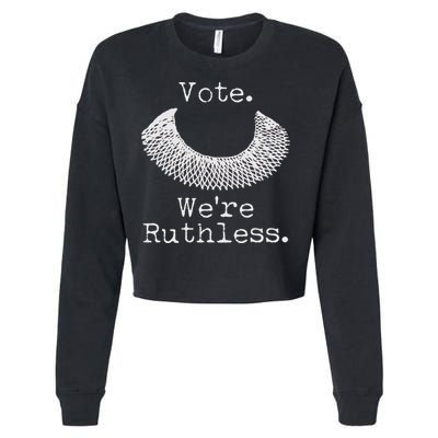 Vote We're Ruthless RBG Ruth Bader Ginsburg Cropped Pullover Crew