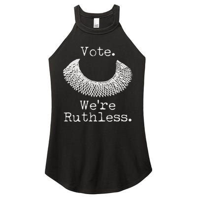 Vote We're Ruthless RBG Ruth Bader Ginsburg Women's Perfect Tri Rocker Tank