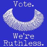 Vote We're Ruthless RBG Ruth Bader Ginsburg Apron