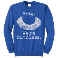 Vote We're Ruthless RBG Ruth Bader Ginsburg Sweatshirt