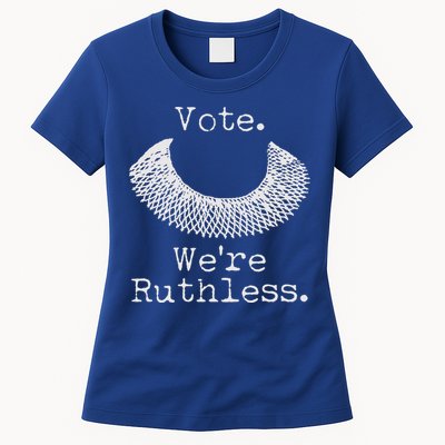 Vote We're Ruthless RBG Ruth Bader Ginsburg Womens T-Shirt
