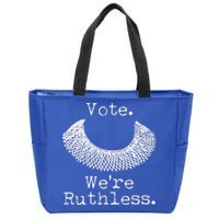 Vote We're Ruthless RBG Ruth Bader Ginsburg Zip Tote Bag