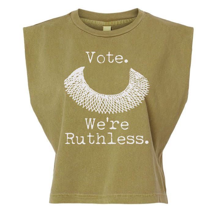 Vote We're Ruthless RBG Ruth Bader Ginsburg Garment-Dyed Women's Muscle Tee