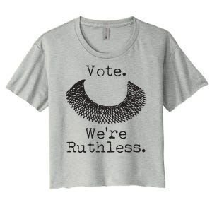 Vote We're Ruthless RBG Ruth Bader Ginsburg Women's Crop Top Tee